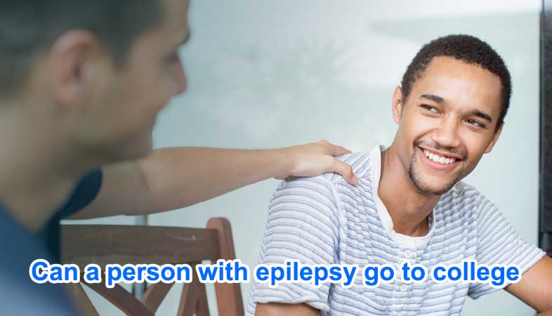 Can a person with epilepsy go to college