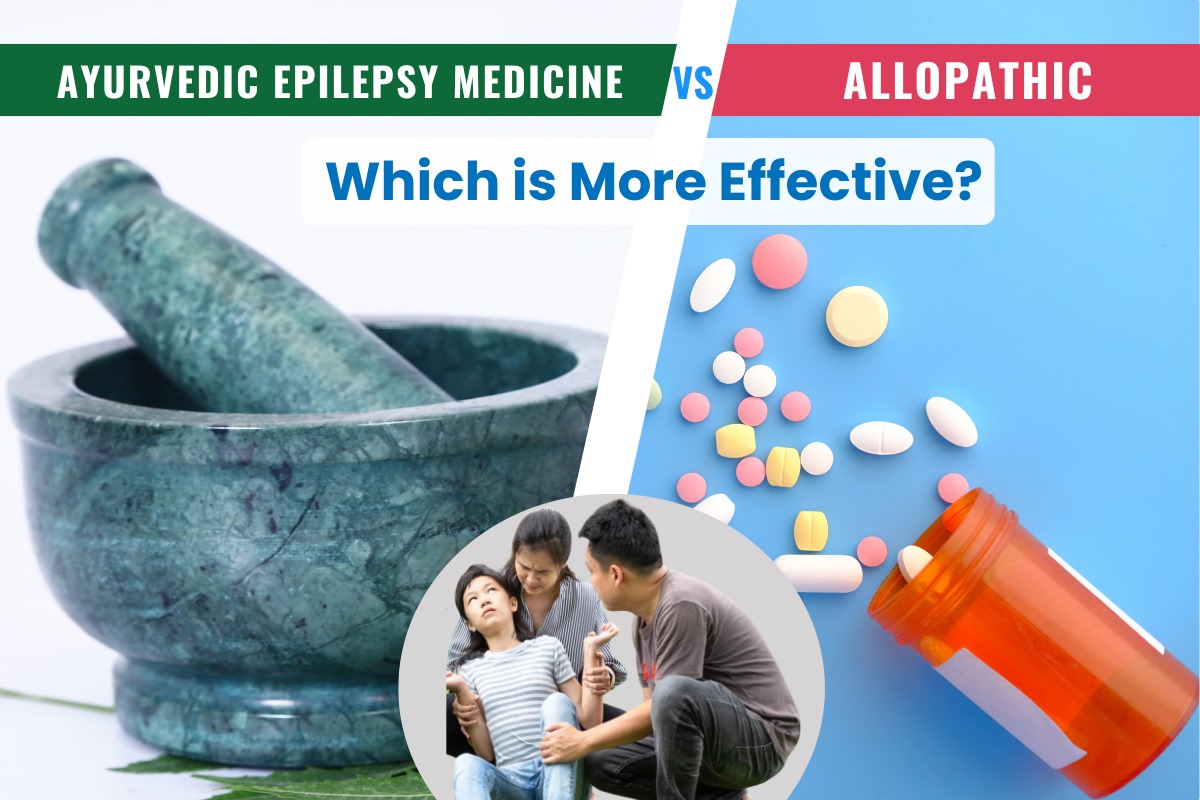 Ayurvedic Epilepsy Medicine vs. Allopathy: Which is More Effective
