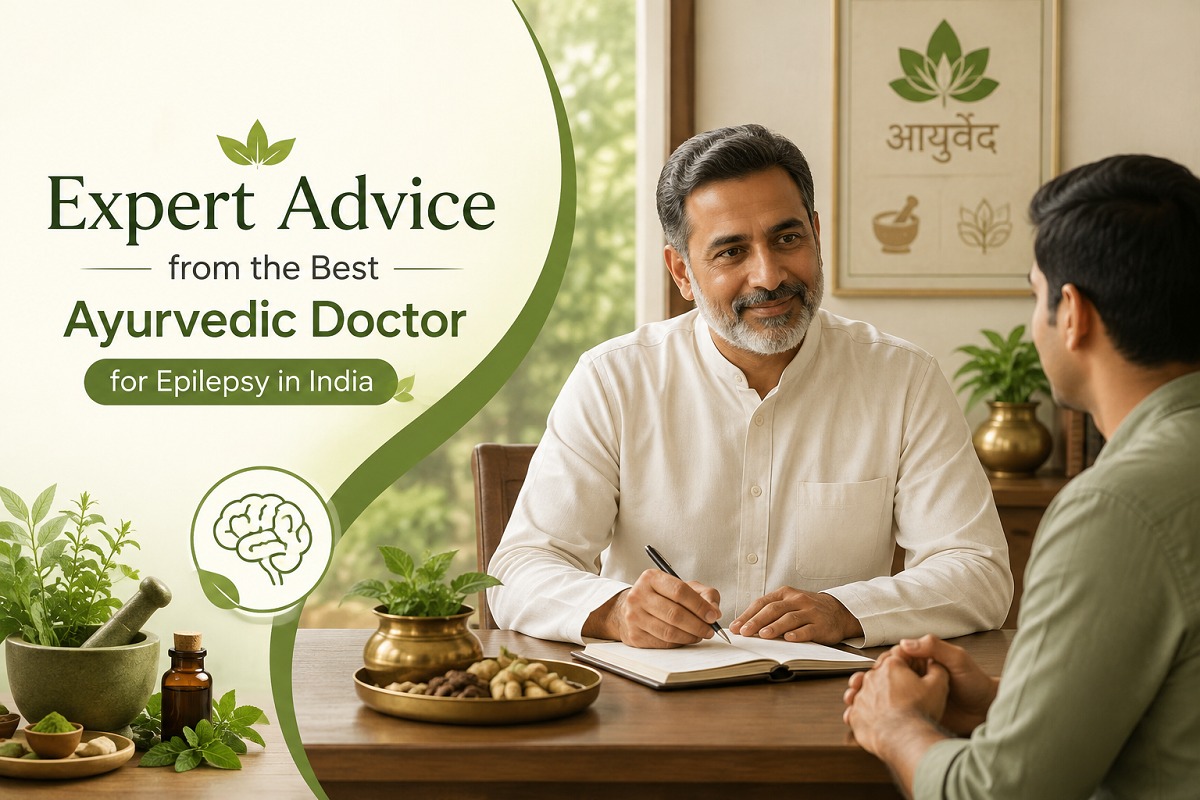 Expert Advice from the Best Ayurvedic Doctor for Epilepsy in India 