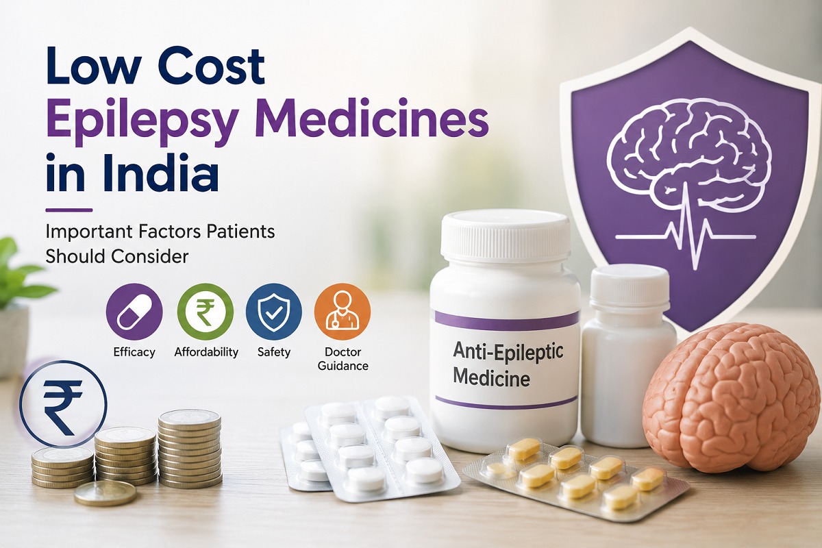 Low Cost Epilepsy Medicines in India: Important Factors Patients Should Consider 