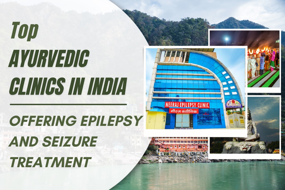 Top Ayurvedic Clinics in India Offering Epilepsy & Seizure Treatment