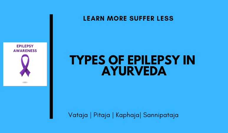 Types of Epilepsy and treatment as per Ayurveda